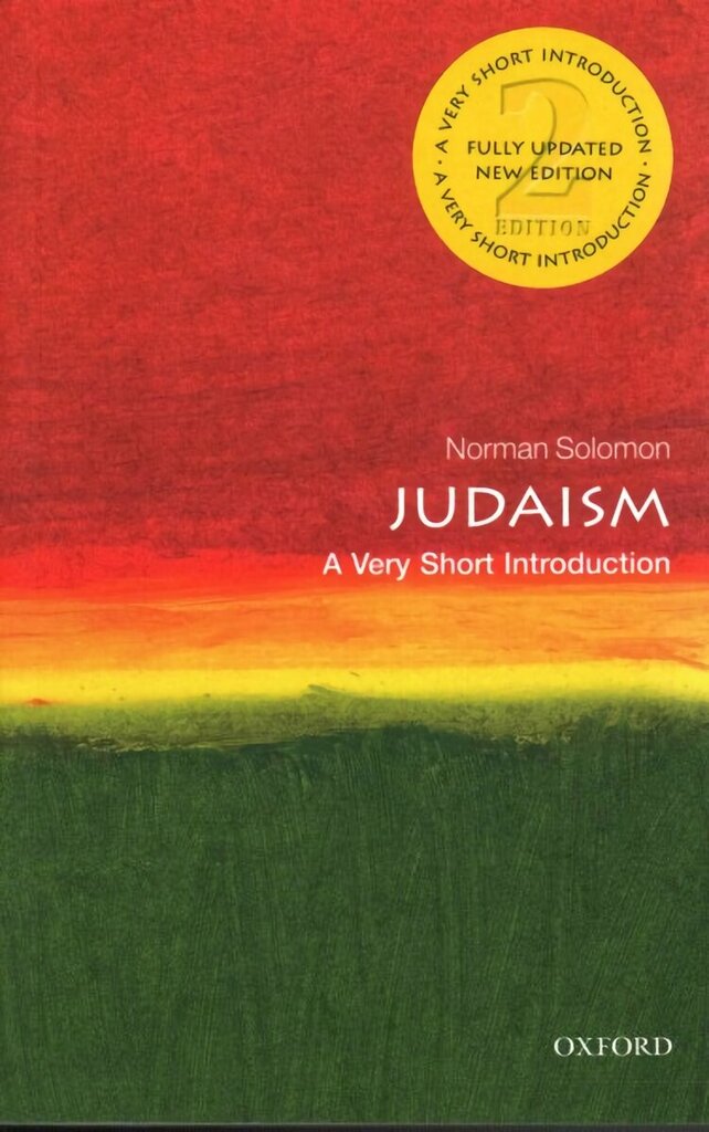 Judaism: A Very Short Introduction: A Very Short Introduction 2nd Revised edition цена и информация | Garīgā literatūra | 220.lv