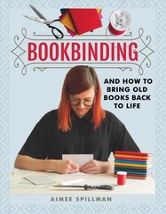 Bookbinding and How to Bring Old Books Back to Life цена и информация | Книги о питании и здоровом образе жизни | 220.lv