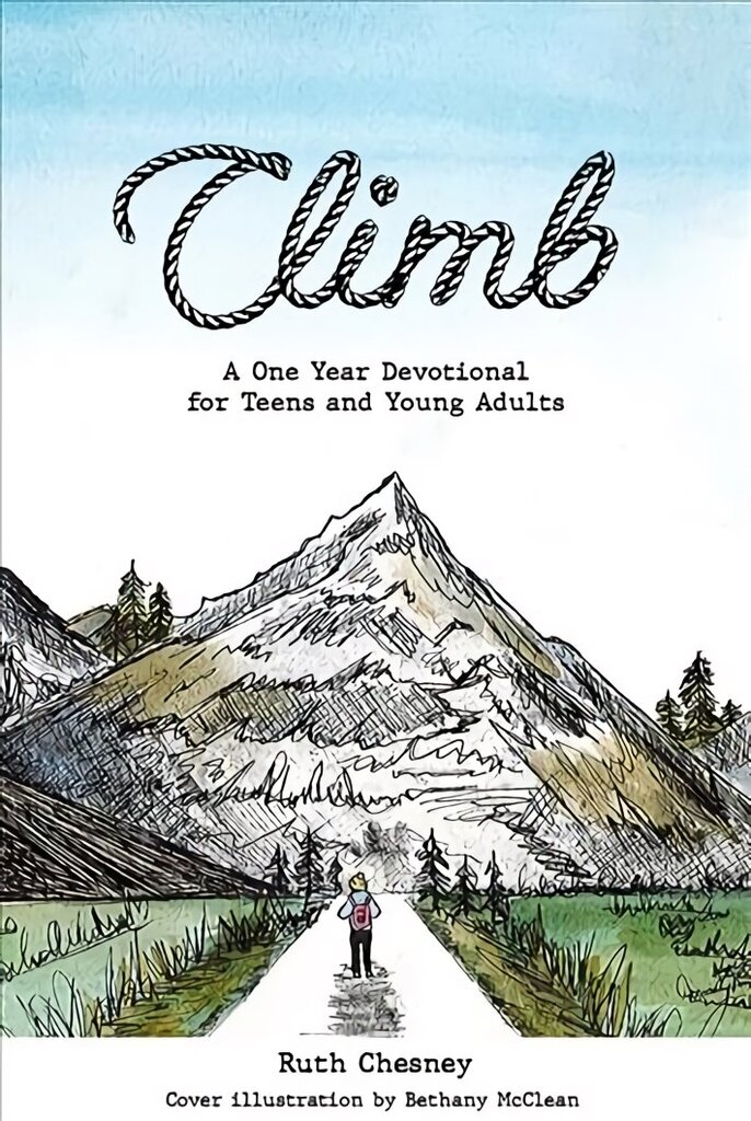 Climb: A One Year Devotional for Teens and Young Adults цена и информация | Garīgā literatūra | 220.lv