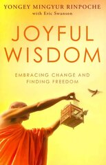 Joyful Wisdom: Embracing Change and Finding Freedom цена и информация | Духовная литература | 220.lv