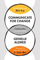 Communicate for Change: Creating Justice in a World of Bias cena un informācija | Garīgā literatūra | 220.lv