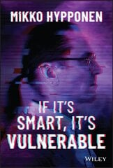 If It's Smart, It's Vulnerable cena un informācija | Ekonomikas grāmatas | 220.lv