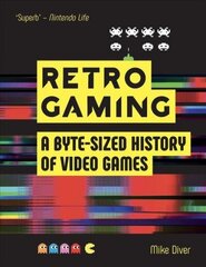 Retro Gaming: A Byte-sized History of Video Games - From Atari to Zelda cena un informācija | Ekonomikas grāmatas | 220.lv