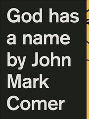God Has a Name cena un informācija | Garīgā literatūra | 220.lv