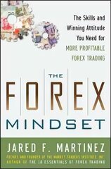 Forex Mindset: The Skills and Winning Attitude You Need for More Profitable   Forex Trading: The Skills and Winning Attitude You Need for More Profitable Forex Trading цена и информация | Книги по экономике | 220.lv