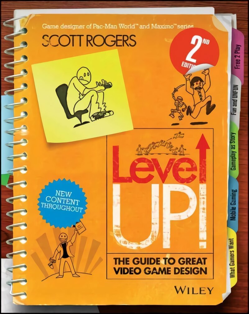 Level Up! - The Guide to Great Video Game Design 2e: The Guide to Great Video Game Design 2nd Edition цена и информация | Ekonomikas grāmatas | 220.lv