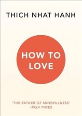 How To Love цена и информация | Духовная литература | 220.lv