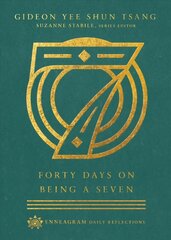 Forty Days on Being a Seven cena un informācija | Garīgā literatūra | 220.lv