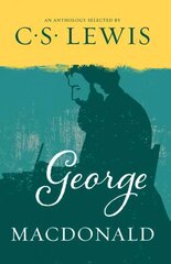 George MacDonald цена и информация | Духовная литература | 220.lv