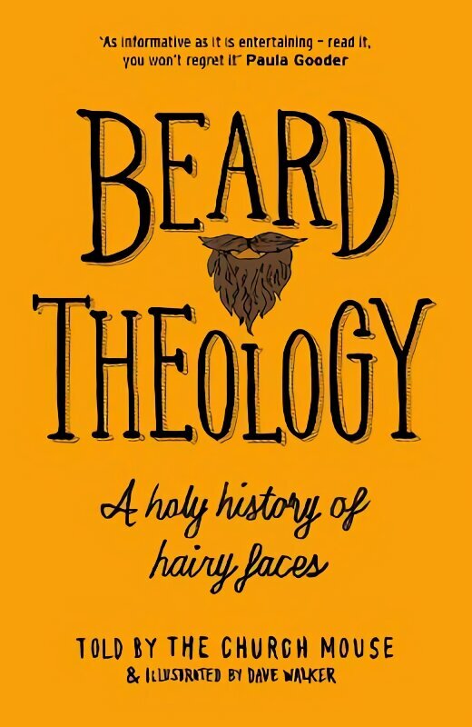 Beard Theology: A holy history of hairy faces цена и информация | Garīgā literatūra | 220.lv