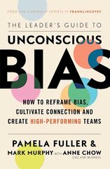 Leader's Guide to Unconscious Bias цена и информация | Книги по экономике | 220.lv