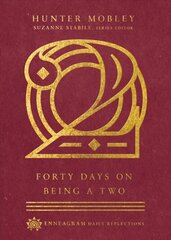 Forty Days on Being a Two cena un informācija | Garīgā literatūra | 220.lv