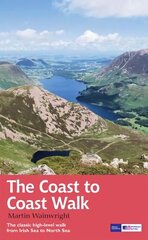 Coast to Coast Walk: The classic high-level walk from Irish Sea to North Sea Re-issue cena un informācija | Grāmatas par veselīgu dzīvesveidu un uzturu | 220.lv