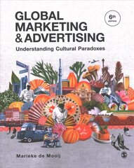 Global Marketing and Advertising: Understanding Cultural Paradoxes 6th Revised edition цена и информация | Книги по экономике | 220.lv