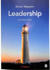 Leadership: A Critical Text 3rd Revised edition цена и информация | Книги по экономике | 220.lv