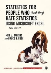 Statistics for People Who (Think They) Hate Statistics - International Student Edition: Using Microsoft Excel 5th Revised edition cena un informācija | Ekonomikas grāmatas | 220.lv