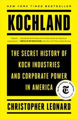 Kochland: The Secret History of Koch Industries and Corporate Power in America цена и информация | Книги по экономике | 220.lv