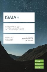 Isaiah (Lifebuilder Study Guides): Trusting God in Troubled Times цена и информация | Духовная литература | 220.lv