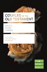 Couples of the Old Testament (Lifebuilder Study Guides) cena un informācija | Garīgā literatūra | 220.lv