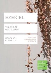 Ezekiel (Lifebuilder Bible Studies): Visions of God's Glory цена и информация | Духовная литература | 220.lv