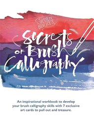 Kirsten Burke's Secrets of Brush Calligraphy cena un informācija | Grāmatas par veselīgu dzīvesveidu un uzturu | 220.lv