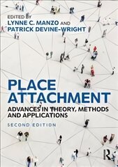 Place Attachment: Advances in Theory, Methods and Applications 2nd edition цена и информация | Книги по социальным наукам | 220.lv