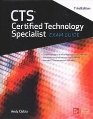 CTS Certified Technology Specialist Exam Guide, Third Edition 3rd edition cena un informācija | Sociālo zinātņu grāmatas | 220.lv