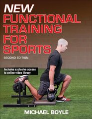 New Functional Training for Sports 2nd edition cena un informācija | Grāmatas par veselīgu dzīvesveidu un uzturu | 220.lv