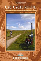 C2C Cycle Route: The Coast to Coast bike ride цена и информация | Книги о питании и здоровом образе жизни | 220.lv