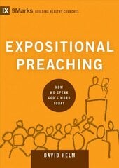 Expositional Preaching: How We Speak God's Word Today cena un informācija | Garīgā literatūra | 220.lv