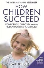 How Children Succeed цена и информация | Книги по социальным наукам | 220.lv
