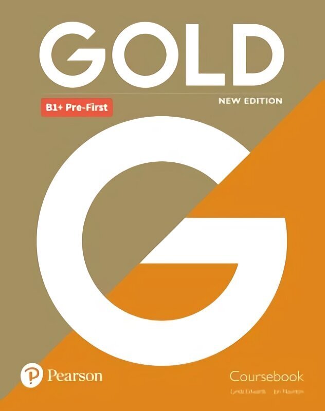 Gold (New Edition) B1+ Pre-First Coursebook cena un informācija | Svešvalodu mācību materiāli | 220.lv