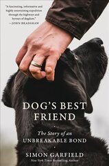 Dog's Best Friend: The Story of an Unbreakable Bond цена и информация | Книги о питании и здоровом образе жизни | 220.lv