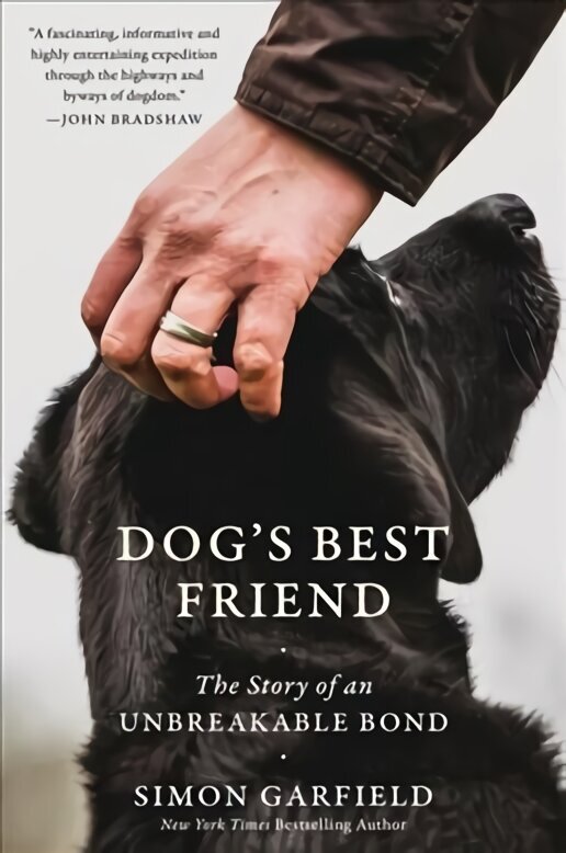 Dog's Best Friend: The Story of an Unbreakable Bond cena un informācija | Grāmatas par veselīgu dzīvesveidu un uzturu | 220.lv