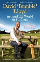 Around the World in 80 Pints: My Search for Cricket's Greatest Places cena un informācija | Grāmatas par veselīgu dzīvesveidu un uzturu | 220.lv