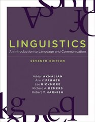 Linguistics: An Introduction to Language and Communication seventh edition cena un informācija | Svešvalodu mācību materiāli | 220.lv