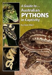 Guide to Australian Pythons in Captivity цена и информация | Книги о питании и здоровом образе жизни | 220.lv