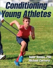 Conditioning Young Athletes cena un informācija | Grāmatas par veselīgu dzīvesveidu un uzturu | 220.lv