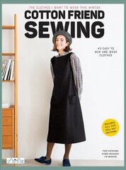 Cotton Friend Sewing: 43 Easy to Sew and Wear Clothes цена и информация | Книги о питании и здоровом образе жизни | 220.lv