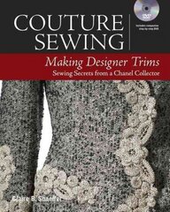 Couture Sewing: Making Designer Trims цена и информация | Книги о питании и здоровом образе жизни | 220.lv