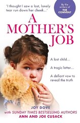 Mother's Job: From Benefits Street to the Houses of Parliament: One Woman's Fight For Her Tragic Daughter cena un informācija | Biogrāfijas, autobiogrāfijas, memuāri | 220.lv