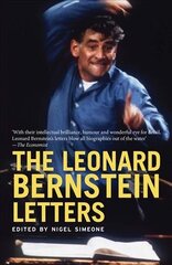 Leonard Bernstein Letters цена и информация | Биографии, автобиогафии, мемуары | 220.lv