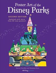 Poster Art Of The Disney Parks: Second Edition цена и информация | Книги об искусстве | 220.lv