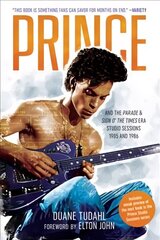 Prince and the Parade and Sign O' The Times Era Studio Sessions: 1985 and 1986 цена и информация | Книги об искусстве | 220.lv