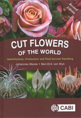 Cut Flowers of the World: Revised Edition cena un informācija | Ekonomikas grāmatas | 220.lv
