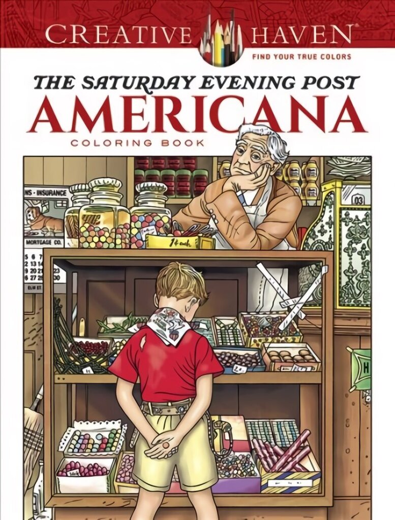 Creative Haven The Saturday Evening Post Americana Coloring Book цена и информация | Grāmatas par veselīgu dzīvesveidu un uzturu | 220.lv