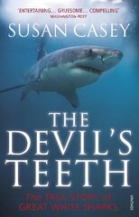 Devil's Teeth: The True Story of Great White Sharks цена и информация | Книги о питании и здоровом образе жизни | 220.lv