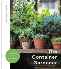 Container Gardener цена и информация | Книги по садоводству | 220.lv