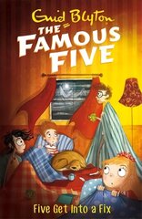 Famous Five: Five Get Into A Fix: Book 17 cena un informācija | Grāmatas pusaudžiem un jauniešiem | 220.lv