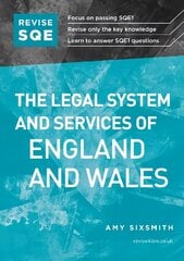 Revise SQE The Legal System and Services of England and Wales: SQE1 Revision Guide New edition cena un informācija | Ekonomikas grāmatas | 220.lv